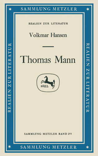 Thomas Mann (Sammlung Metzler) book cover by Volkmar Hansen