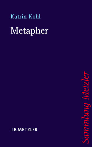 Metapher (Sammlung Metzler) book cover by Katrin Kohl