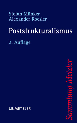 Poststrukturalismus (Sammlung Metzler) book cover by Stefan Münker, Alexander Roesler