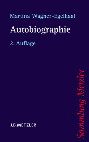 Autobiographie (Sammlung Metzler) book cover by Martina Wagner-Egelhaaf