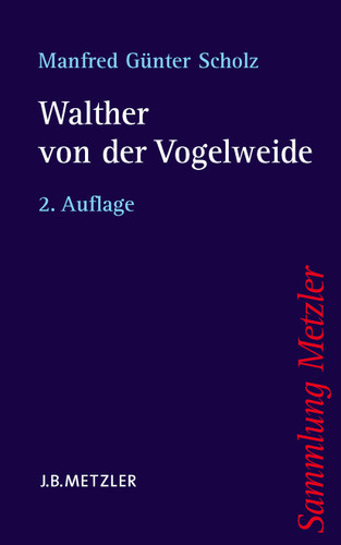 Walther von der Vogelweide (Sammlung Metzler) book cover by Manfred Günter Scholz