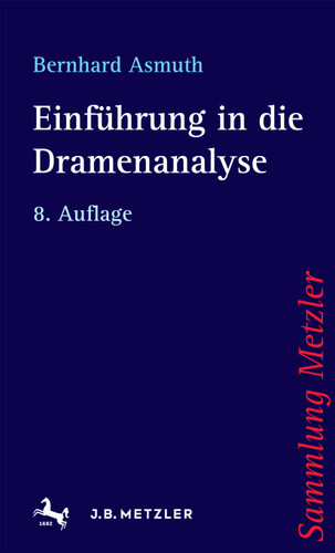 Einführung in die Dramenanalyse (Sammlung Metzler #188) book cover by Bernhard Asmuth