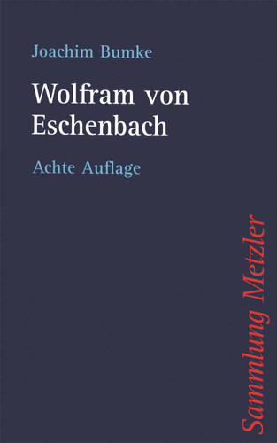 Wolfram von Eschenbach (Sammlung Metzler) book cover by Joachim Bumke