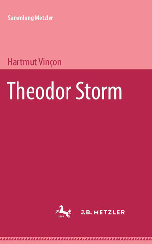 Theodor Storm (Sammlung Metzler) book cover by Hartmut Vincon