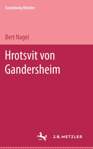 Hrotsvit von Gandersheim (Sammlung Metzler) book cover by Bert Nagel