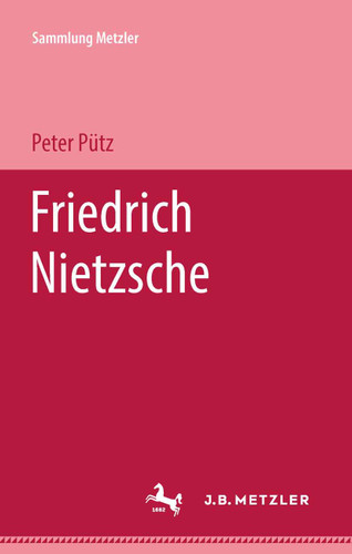 Friedrich Nietzsche (Sammlung Metzler) book cover by Peter Pütz