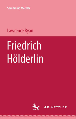 Friedrich Hölderlin (Sammlung Metzler) book cover by Lawrence Ryan