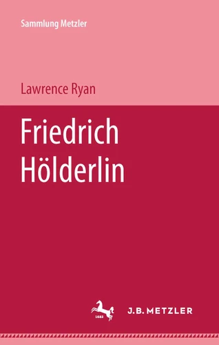 Friedrich Hölderlin (Sammlung Metzler) book cover by Lawrence Ryan