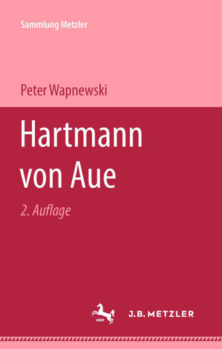 Hartmann von Aue (Sammlung Metzler) book cover by Peter Wapnewski