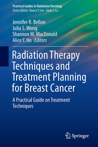 Radiation Therapy Techniques and Treatment Planning for Breast Cancer (Practical Guides in Radiation Oncology) book cover by 