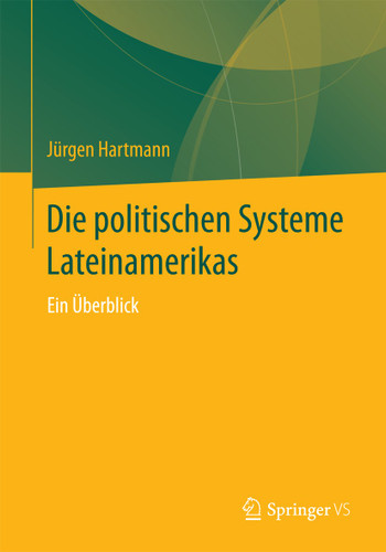 Die politischen Systeme Lateinamerikas: Ein Überblick book cover by Jürgen Hartmann