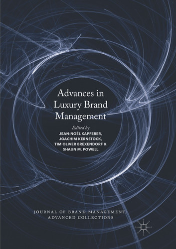 Advances in Luxury Brand Management (Journal of Brand Management: Advanced Collections) book cover by 