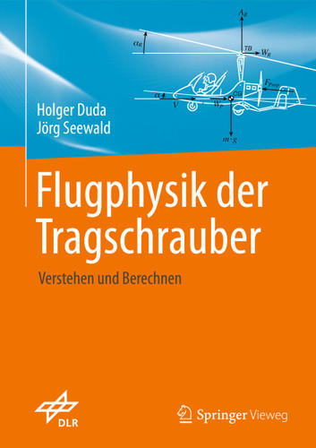Flugphysik der Tragschrauber: Verstehen und berechnen book cover by Holger Duda, Jörg Seewald