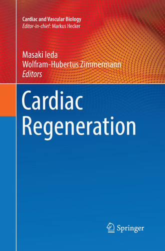 Cardiac Regeneration (Cardiac and Vascular Biology #4) book cover by 