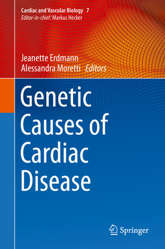 Genetic Causes of Cardiac Disease (Cardiac and Vascular Biology #7) book cover by 