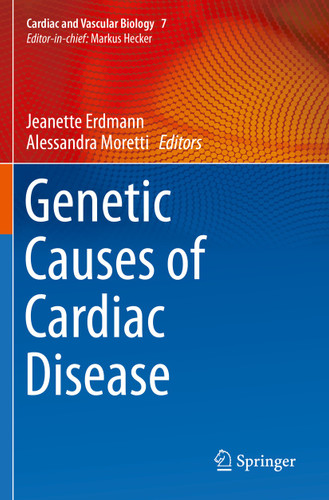 Genetic Causes of Cardiac Disease (Cardiac and Vascular Biology #7) book cover by 