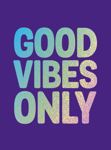 Good Vibes Only: Quotes and affirmations to supercharge your self-confidence book cover by Summersdale