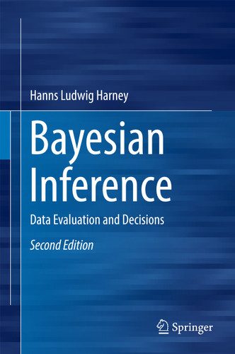 Bayesian Inference: Data Evaluation and Decisions book cover by Hanns Ludwig Harney
