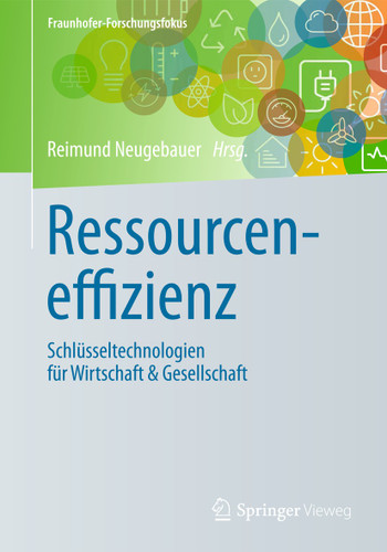 Ressourceneffizienz: Schlüsseltechnologien für Wirtschaft & Gesellschaft book cover by 