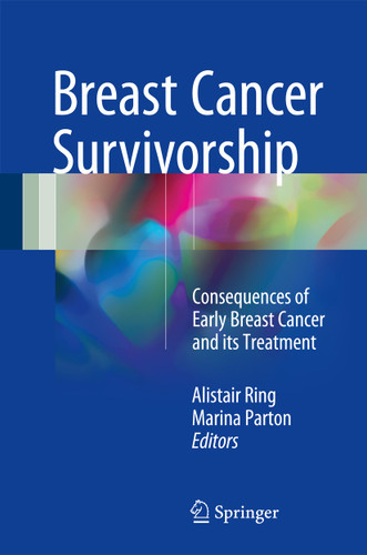 Breast Cancer Survivorship: Consequences of early breast cancer and its treatment book cover by 