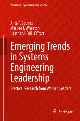 Emerging Trends in Systems Engineering Leadership: Practical Research from Women Leaders (Women in Engineering and Science) book cover by 