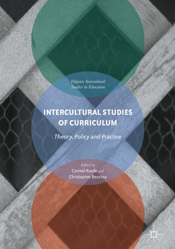 Intercultural Studies of Curriculum: Theory, Policy and Practice (Intercultural Studies in Education) book cover by 