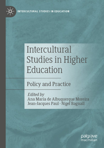 Intercultural Studies in Higher Education: Policy and Practice (Intercultural Studies in Education) book cover by 