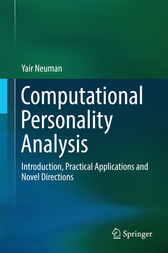 Computational Personality Analysis: Introduction, Practical Applications and Novel Directions book cover by Yair Neuman