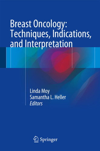 Breast Oncology: Techniques, Indications, and Interpretation book cover by 