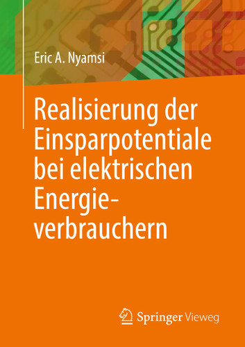Realisierung der Einsparpotentiale bei elektrischen Energieverbrauchern book cover by Eric A. Nyamsi