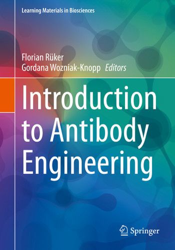 Introduction to Antibody Engineering (Learning Materials in Biosciences) book cover by 
