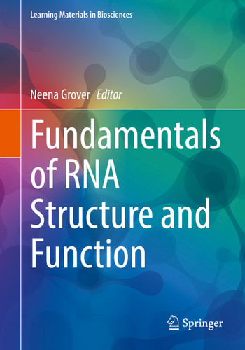 Fundamentals of RNA Structure and Function (Learning Materials in Biosciences) book cover by 