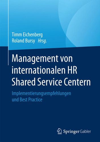 Management von internationalen HR Shared Service Centern: Implementierungsempfehlungen und Best Practice book cover by 