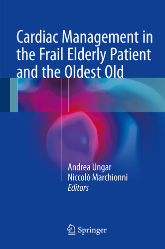 Cardiac Management in the Frail Elderly Patient and the Oldest Old book cover by 
