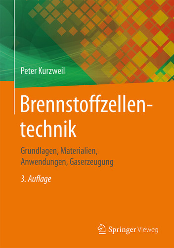 Brennstoffzellentechnik: Grundlagen, Materialien, Anwendungen, Gaserzeugung book cover by Peter Kurzweil