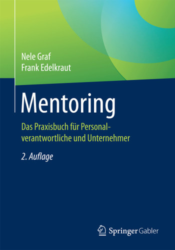 Mentoring: Das Praxisbuch für Personalverantwortliche und Unternehmer book cover by Nele Graf, Frank Edelkraut