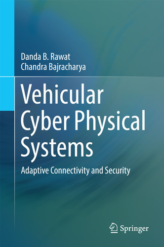 Vehicular Cyber Physical Systems: Adaptive Connectivity and Security book cover by Danda B. Rawat, Chandra Bajracharya