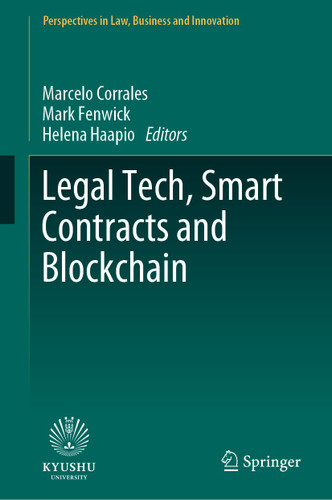 Legal Tech, Smart Contracts and Blockchain (Perspectives in Law, Business and Innovation) book cover by 