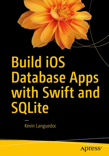 Build iOS Database Apps with Swift and SQLite book cover by Kevin Languedoc