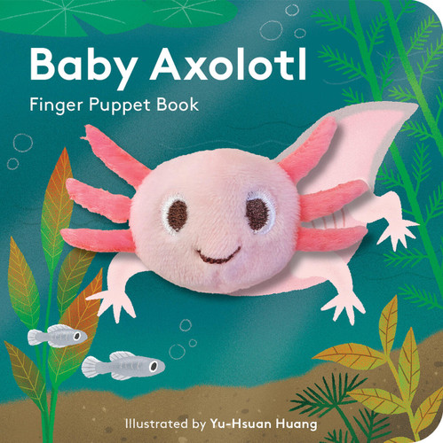 Baby Axolotl: Finger Puppet Book (Little Finger Puppet) book cover by 