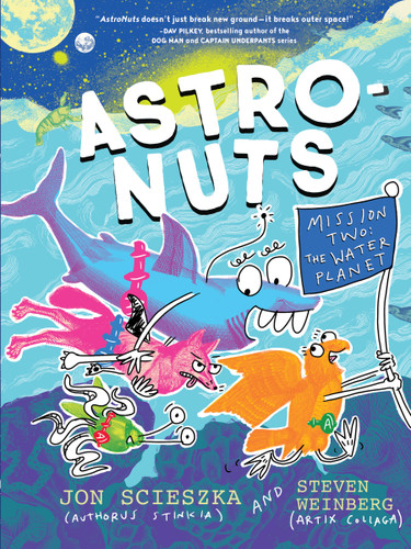 AstroNuts Mission Two: The Water Planet (AstroNuts) book cover by Jon Scieszka