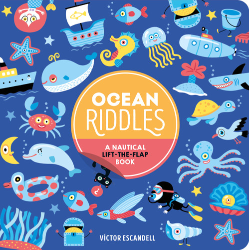 Ocean Riddles: A Nautical Lift-the-Flap Book book cover by Victor Escandell