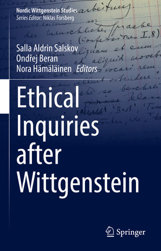 Ethical Inquiries after Wittgenstein (Nordic Wittgenstein Studies #8) book cover by 