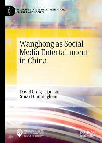 Wanghong as Social Media Entertainment in China (Palgrave Studies in Globalization, Culture and Society) book cover by David Craig, Jian Lin, Stuart Cunningham