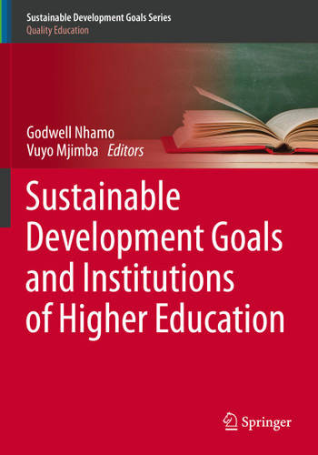 Sustainable Development Goals and Institutions of Higher Education (Sustainable Development Goals Series) book cover by 