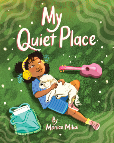 My Quiet Place book cover by Monica Mikai