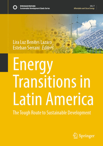 Energy Transitions in Latin America: The Tough Route to Sustainable Development (Sustainable Development Goals Series) book cover by 