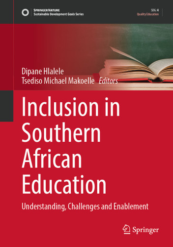 Inclusion in Southern African Education: Understanding, Challenges and Enablement (Sustainable Development Goals Series) book cover by 
