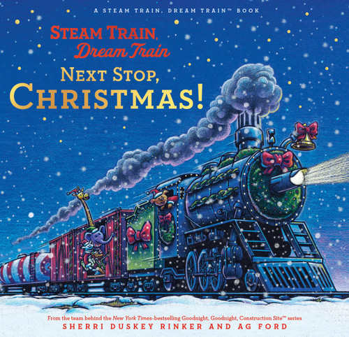 Steam Train, Dream Train: Next Stop, Christmas! (Steam Train, Dream Train) book cover by Sherri Duskey Rinker