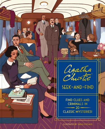 Agatha Christie Seek-and-Find: Find Clues and Criminals in 20 Classic Mysteries! (Agatha Christie) book cover by Sarah Dvojack
